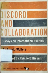 Discord and Collaboration: essays on international politics