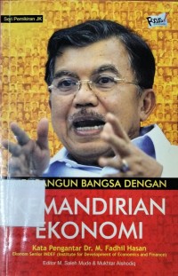 Membangun Bangsa dengan Kemandirian Ekonomi