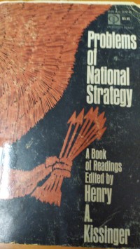 Problems of National Strategy : A Book of Readings