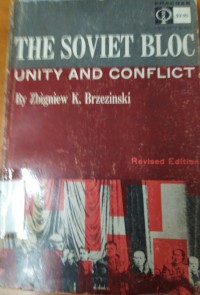 The Soviet Bloc Unity And Conflict