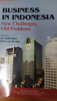Business in Indonesia: New Challenges, Old Problems