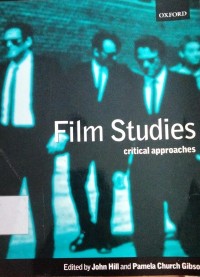 Film Studies: Critical Approaches