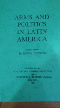 Arms and politics in Latin America
