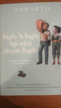 Begitu ya begitu, tapi mbok jangan begitu