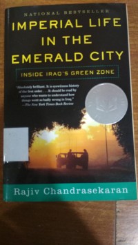 Image of Imperial Life in The Emerald City: inside Iraq's green zone