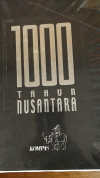 Seribu Tahun Nusantara