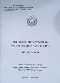Polisi Republik Indonesia Dalam Putaran Arus Politik
