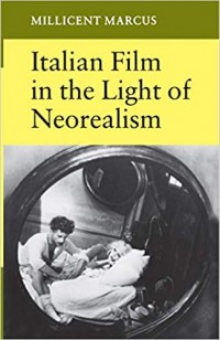 Italian Film in The Light of Neorealism