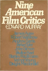 Nine American film critics : a study of theory and practice