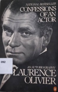 Laurence Olivier : An Autobiography