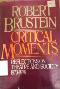 Critical Moments:Reflection on Theatre & Society 1973-1979)