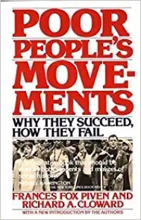 Poor Peoples Movements Why They Succeed, How They Fail