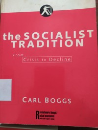The Socialist Tradition from Crisis to Decline
