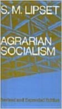 Agrarian socialism : the Cooperative Commonwealth Federation in Saskatchewan, a study in political sociology
