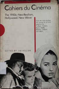 Cahiers du Cinema, The 1950s: Neo-Realism, Hollywood, New Wave