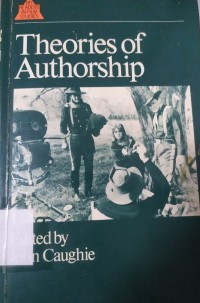 Theories of Authorship: a reader