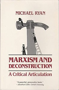 Marxism and deconstruction : a critical articulation