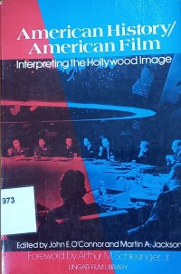 American History/American Film : Interpreting the Hollywood image