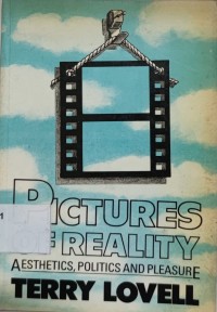 Pictures of Reality Aesthetics, Politics, Peasure