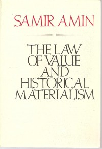 The Law of Value and Historical Materialism
