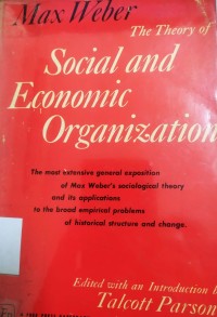 The Theory of Social and Economic Organization