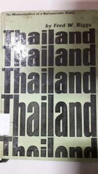 Thailand: the Modernization of a Bureaucratec Policy