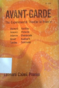 Avant-garde : the experimental theater in France
