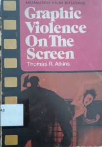 Graphic Violence On The Screen