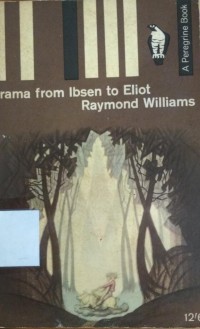 Drama From Ibsen to Eliot