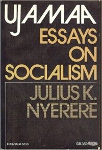 Ujamaa - Essays on Socialism