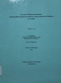 The Causes of Military Insubordination: Explaning Military Organizational Behavior in China, Indonesia, the Philippines and Thailand
