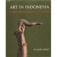 Art in Indonesia : continuities and change