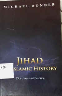 Jihad in Islamic History: Doctrines and Practice