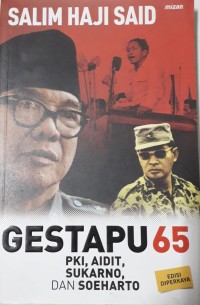 Gestapu 65: PKI, Aidit, Sukarno, dan Soeharto
