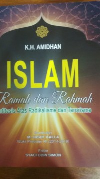 Islam Ramah dan Rahmah: antitesis atas radikalisme dan terorirme