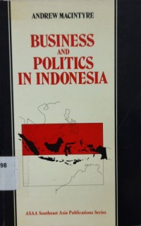 Business and Politics in Indonesia