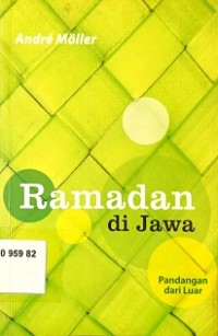 Ramadan di Jawa: Pandanga Dari Luar
