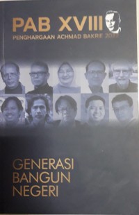 PAB XVIII Penghargaan Achmad Bakrie 2022: Generasi Bangun Negeri