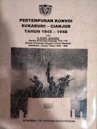 Pertempuran Konvoi Sukabumi - Cianjur tahun 1945 - 1946