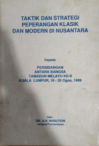 Taktik dan Strategi Peperangan Klasik dan Modern di Nusantara